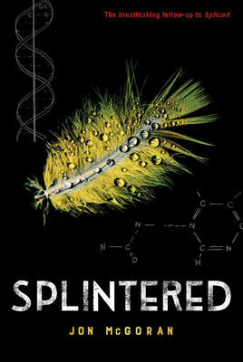 Splintered (Spliced)