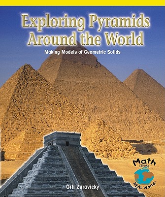 Exploring Pyramids Around the World: Making Models of Geometric Solids (Powermath)