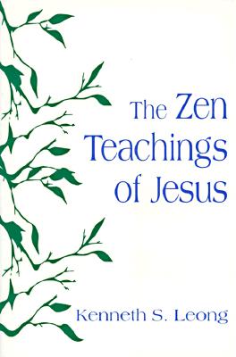 Zen Teachings Of Jesus