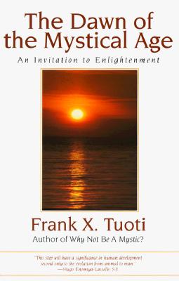 Image for The Dawn of the Mystical Age