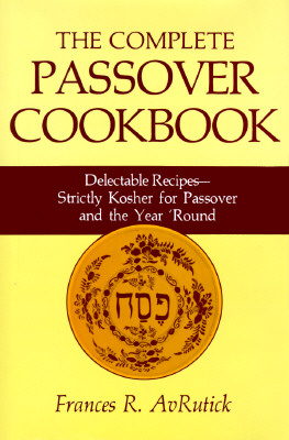 The Complete Passover Cookbook