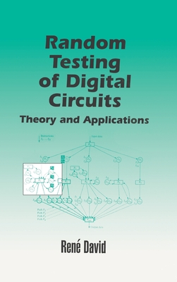 Random Testing of Digital Circuits : Theory and Application