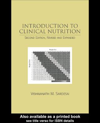 Introduction to Clinical Nutrition, Second Edition