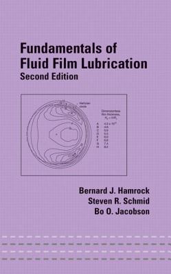 Fundamentals of Fluid Film Lubrication (Dekker Mechanical Engineering)