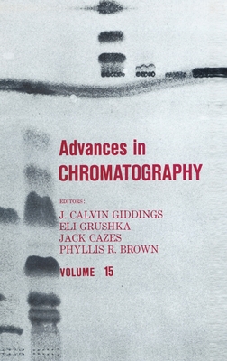 Advances in Chromatography Volume 15