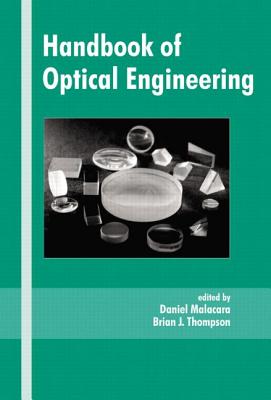 Handbook of Optical Engineering (Optical Science and Engineering)