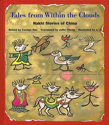 Image for Tales from Within the Clouds: Nakhi Stories of China