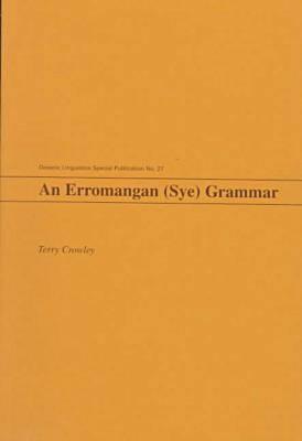 An Erromangan (Sye) Grammar (Oceanic Linguistics Special Publications)