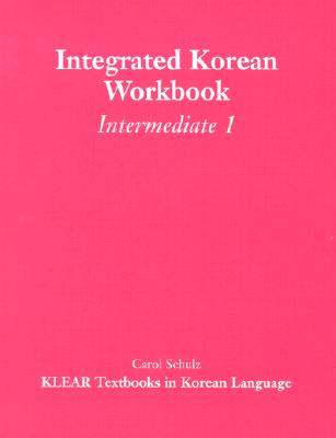 Image for Integrated Korean Intermediate 1 Workbook 1st Edition