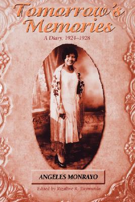 TOMORROW'S MEMORIES: A DIARY, 1924-1928