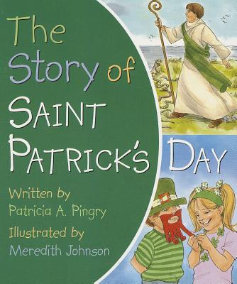 The Story of Saint Patrick's Day