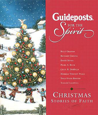 Guideposts for the Spirit: Christmas Stories of Faith