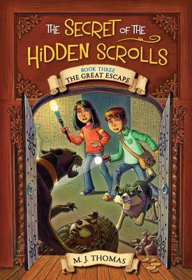 Secret of the Hidden Scrolls: The Great Escape, Book 3