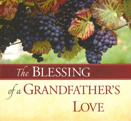 The Blessing of a Grandfather's Love