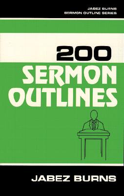 Image for 200 Sermon Outlines