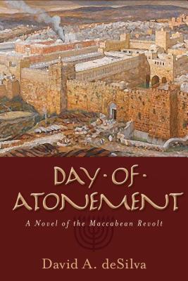 Image for Day of Atonement: A Novel of the Maccabean Revolt