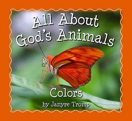 Image for All About God's Animals-Colors (All About God's Animals)