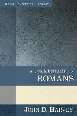 Image for A Commentary on Romans (Kregel Exegetical Library)