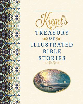 Image for Kregel's Treasury of Illustrated Bible Stories