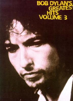 Bob Dylan's Greatest Hits Vol. 3