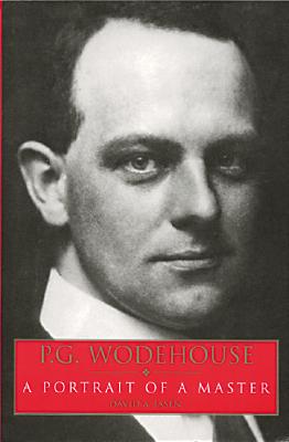 Image for P. G. Wodehouse: a Portrait of a Master
