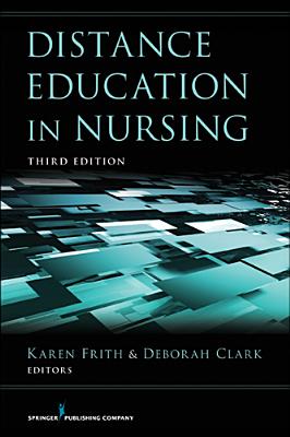 Distance Education in Nursing (Springer Series: Teaching of Nursing)