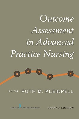 Outcome Assessment in Advanced Practice Nursing, Second Edition