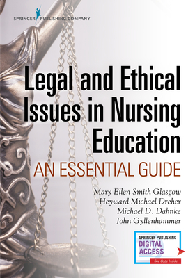 Legal And Ethical Issues In Nursing Education: An