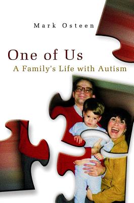 One of Us: A Family's Life with Autism (Volume 1)