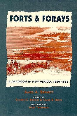 Forts and Forays: A Dragoon in New Mexico, 1850-1856