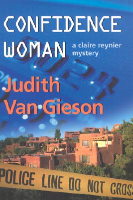Confidence Woman: A Claire Reynier Mystery