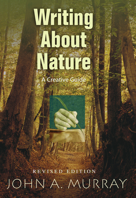 Writing About Nature: A Creative Guide