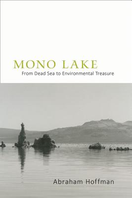 Mono Lake: From Dead Sea to Environmental Treasure
