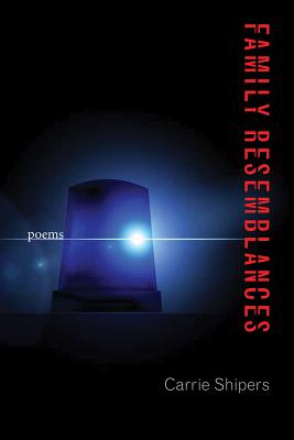 Family Resemblances: Poems (Mary Burritt Christiansen Poetry Series)