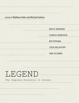 LEGEND: The Complete Facsimile in Context (Recencies Series: Research and Recovery in Twentieth-Century American Poetics)