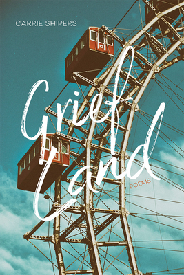Grief Land: Poems (Mary Burritt Christiansen Poetry Series)