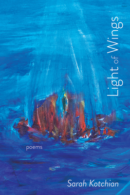 Light of Wings: Poems (Mary Burritt Christiansen Poetry Series)