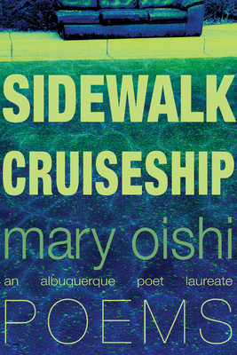 Sidewalk Cruiseship: Poems (Albuquerque Poet Laureate Series)