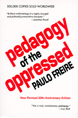 Pedagogy of the Oppressed