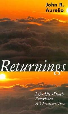 Image for Returnings: Life After Death Experiences : A Christian View