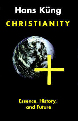 Christianity: Essence, History, Future