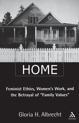 Image for Hitting Home: Feminist Ethics, Women's Work, and the Betrayal of Family Values