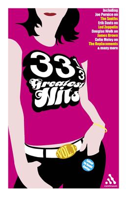 33 1/3 Greatest Hits, Volume One (33 1/3)