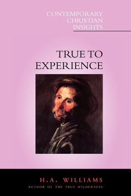 Image for True to Experience. (edited by Eileen Mable). True to Experience. (edited by Eileen Mable).