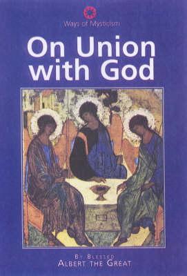 On Union With God