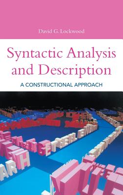 Syntactic Analysis and Description: A Constructional Approach (Open Linguistics)
