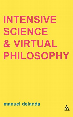 Intensive Science and Virtual Philosophy