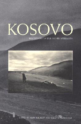Kosovo: Perceptions of War and its Aftermath
