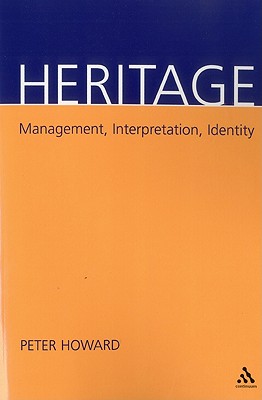Heritage: Management, Interpretation, Identity