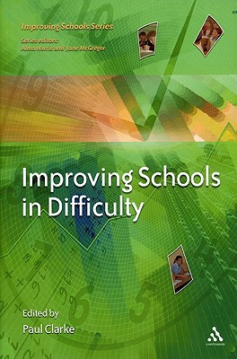 Image for Improving Schools in Difficulty Improving Schools in Difficulty